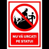 Semn  nu va urcati pe statui